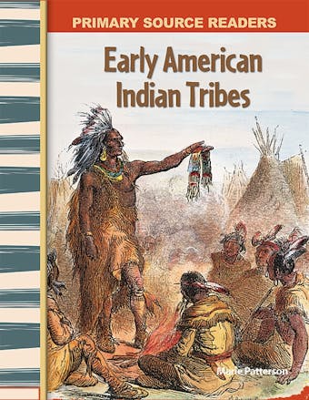 Early American Indian Tribes - undefined