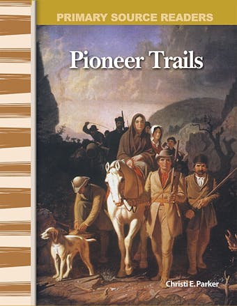 Pioneer Trails - Christi Parker