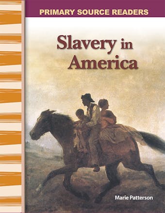 Slavery in America - Marie Patterson