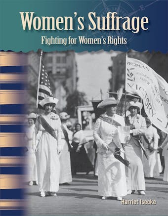 Women's Suffrage: Fighting For Women's Rights - undefined