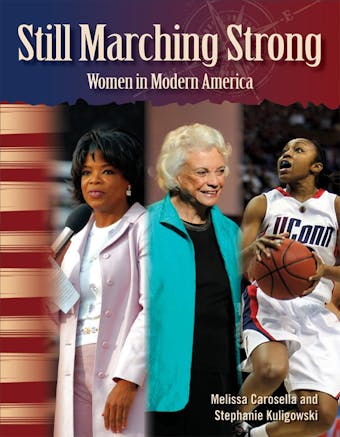 Still Marching Strong: Women in Modern America - undefined