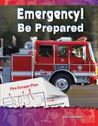 Emergency! Be Prepared - Lisa Greathouse