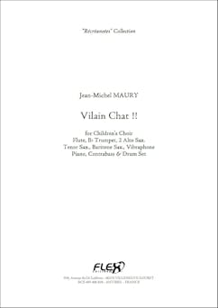 Vilain Chat !! - J.-M. MAURY - Chorale d'Enfants et Petit Ensemble | Jean-Michel Maury