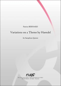 Variations sur un Thème de Haendel - P. BERNARD - Quintette de Saxophones | BERNARD Patrice
