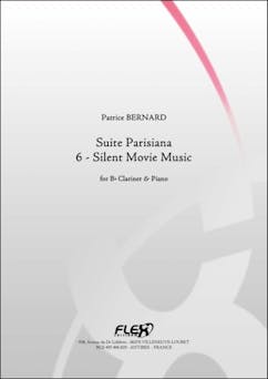 Suite Parisiana - 6 - Silent Movie Music - P. BERNARD - Clarinette et Piano | BERNARD Patrice