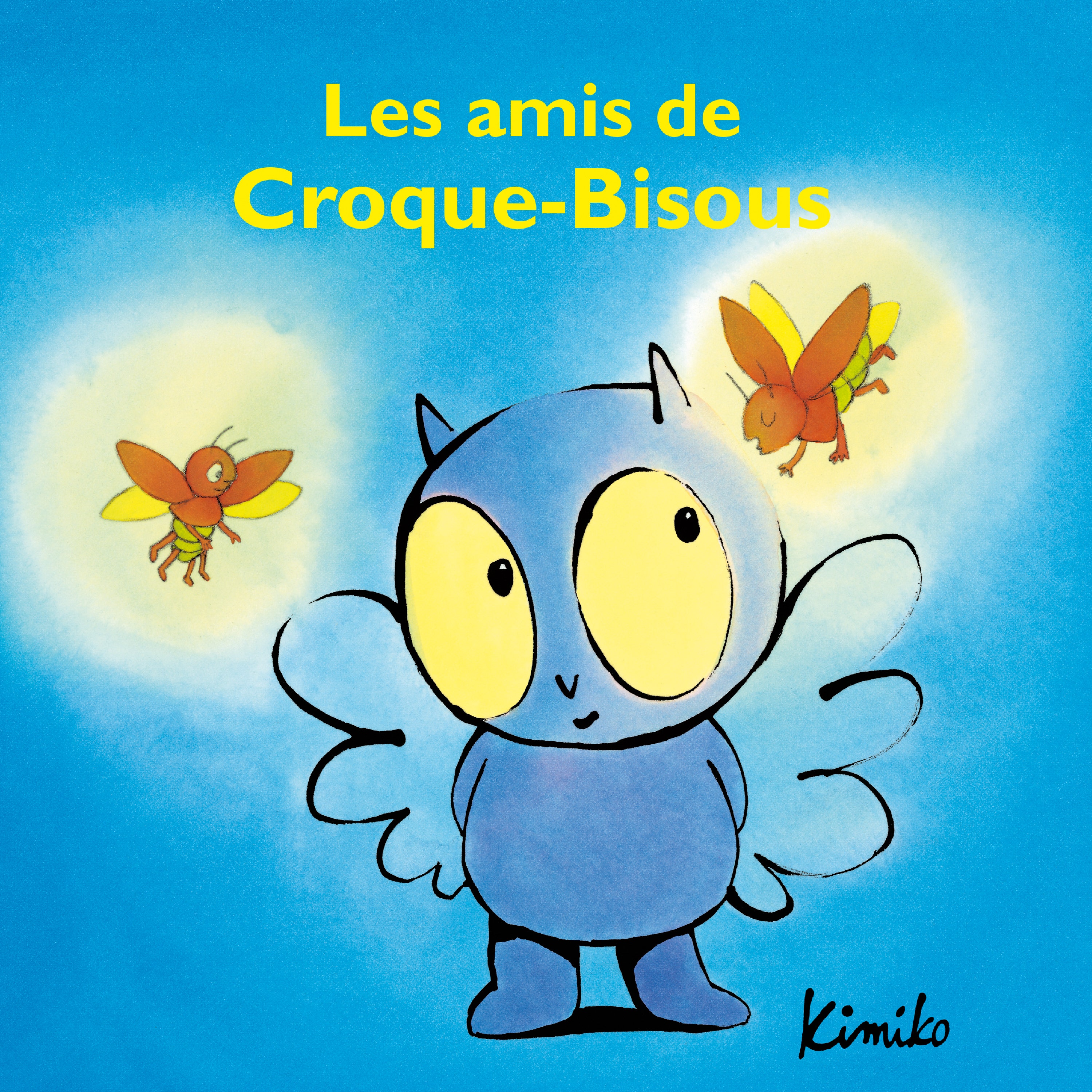 Les  amis de Croque-Bisous