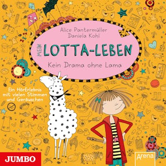 Mein Lotta-Leben. Kein Drama ohne Lama [Band 8] - Alice Pantermüller