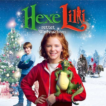 Hexe Lilli rettet Weihnachten - Das HÃ¶rspiel zum Kinofilm - 