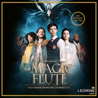 The Magic Flute - Das VermÃ¤chtnis der ZauberflÃ¶te - HÃ¶rbuch zum Film - Hendrik Lambertus