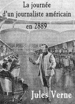La journée d'un journaliste américain | Jules Verne