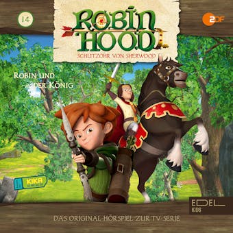 Folge 14: Robin und der König (Das Original-Hörspiel zur TV-Serie) - Thomas Karallus