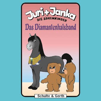 06: Das Diamantenhalsband: Juri und Janka - Die BÃ¤renkinder - undefined