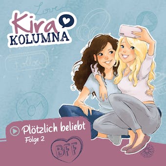 Kira Kolumna, Folge 2: Plötzlich beliebt - Matthias von Bornstädt