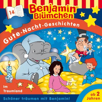 Benjamin Blümchen, Gute-Nacht-Geschichten, Folge 14: Im Traumland - undefined