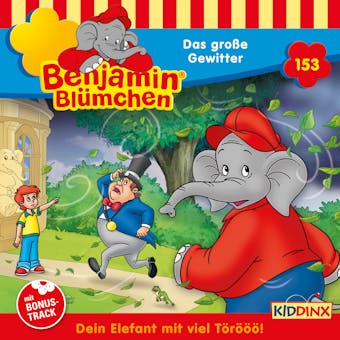 Benjamin BlÃ¼mchen, Folge 153: Das groÃŸe Gewitter - undefined