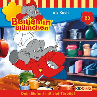 Benjamin Blümchen, Folge 23: Benjamin als Koch - undefined