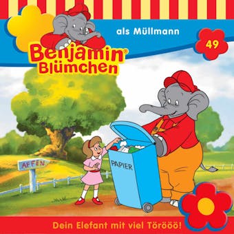 Benjamin BlÃ¼mchen, Folge 49: Benjamin als MÃ¼llmann - undefined