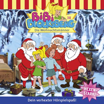 Bibi Blocksberg, Folge 38: Die Weihnachtsmänner - Elfie Donnelly