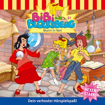 Bibi Blocksberg, Folge 81: Mami in Not - Nelly Sand