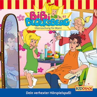 Bibi Blocksberg, Folge 97: Ãœberraschung fÃ¼r Mami - Klaus-P. Weigand