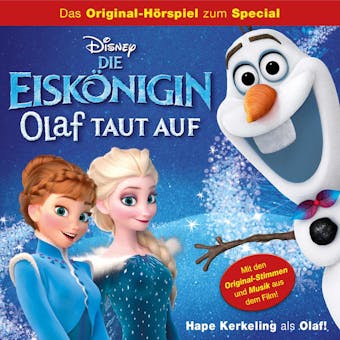 Die Eiskönigin Hörspiel, Die Eiskönigin: Olaf taut auf - Gabriele Bingenheimer