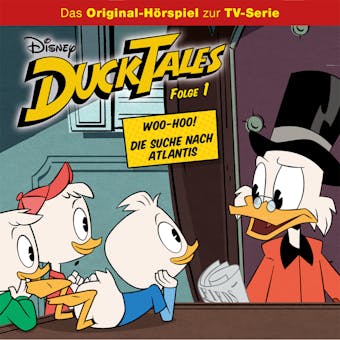 DuckTales Hörspiel, Folge 1: Woo-Hoo! / Die Suche nach Atlantis - undefined