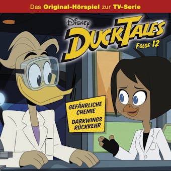 DuckTales Hörspiel, Folge 12: Gefährliche Chemie / Darkwings Rückkehr - Monty Arnold