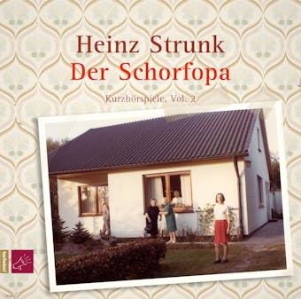 Der Schorfopa - Heinz Strunk