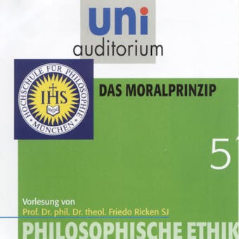 Philosophische Ethik: 05 Das Moralprinzip - undefined