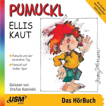 Pumuckl - Folge 8: Pumuckl und der verdrehte Tag / Pumuckl auf heißer Spur - Ellis Kaut