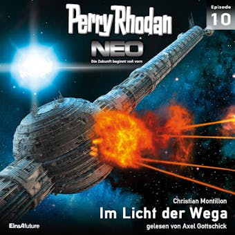 Perry Rhodan Neo 10: Im Licht der Wega: Die Zukunft beginnt von vorn - Christian Montillon