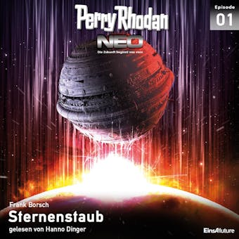 Perry Rhodan Neo 01: Sternenstaub: Die Zukunft beginnt von vorn