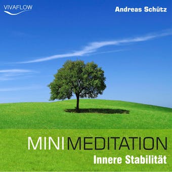 Mini Meditation - Innere Stabilität: Entspannung, Abbau von Stress & Selbsterkenntnis - undefined