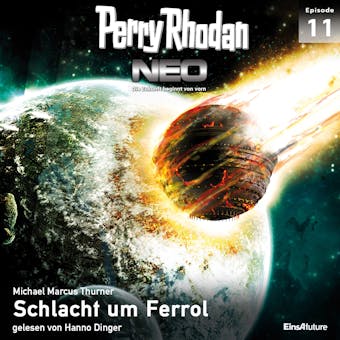 Perry Rhodan Neo 11: Schlacht um Ferrol: Die Zukunft beginnt von vorn - Michael Marcus Thurner