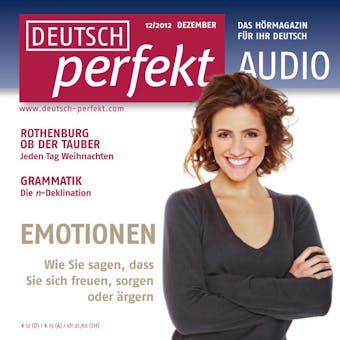 Deutsch lernen Audio - Emotionen: Deutsch perfekt Audio 12/12 - Spotlight Verlag