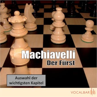 Machiavelli: Der FÃ¼rst: Der Klassiker der Verhaltensstrategie in Politik und Wirtschaft - undefined