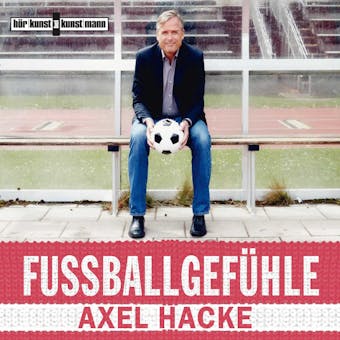FuÃŸballgefÃ¼hle - Axel Hacke