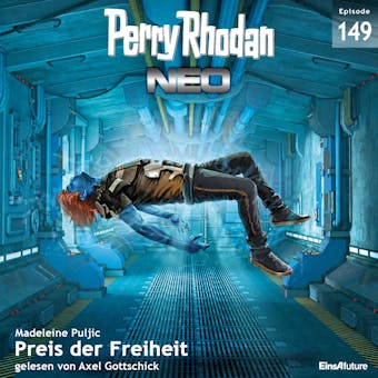 Perry Rhodan Neo 149: Preis der Freiheit - undefined