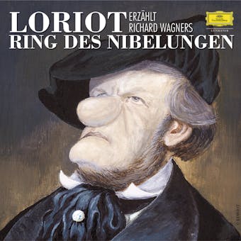 Loriot erzÃ¤hlt Richard Wagners Ring des Nibelungen: Remastered - undefined
