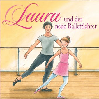 05: Laura und der neue Ballettlehrer - undefined