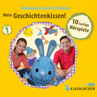 01: Mein Geschichtenkissen! 10 lustige Hörspiele - Sandra Weller, Anke Klemm