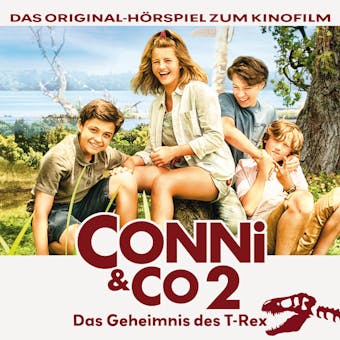 Conni & Co 2 - Das Geheimnis des T-Rex - Das Original-HÃ¶rspiel zum Kinofilm - undefined