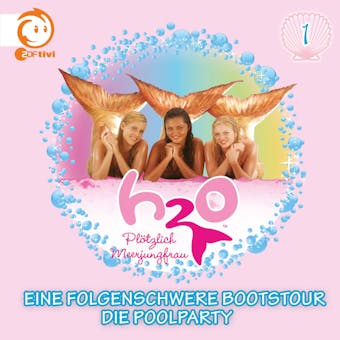 01: Eine folgenschwere Bootstour / Die Poolparty - Henning Stegelmann, Thomas Karallus