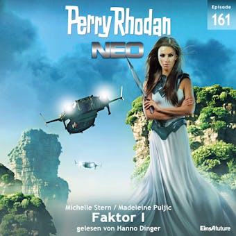 Perry Rhodan Neo Nr. 161: Faktor I - undefined