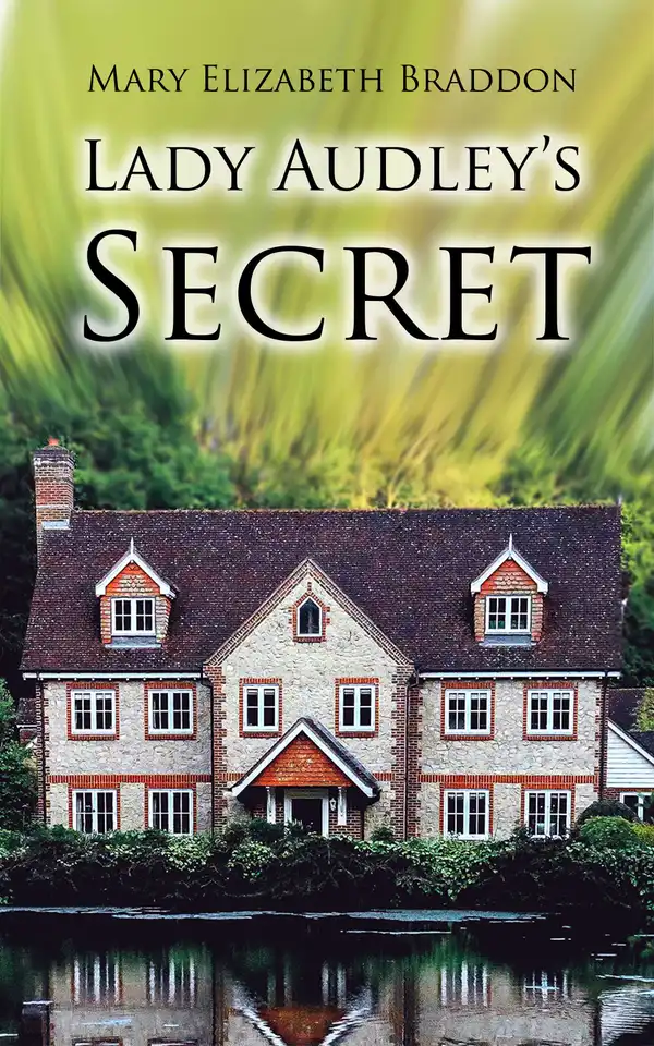 Lady Audley's Secret : Mystery Novel
