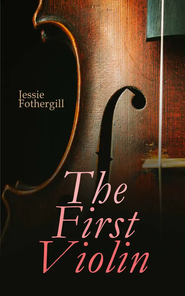 The First Violin : Victorian Romance Novel