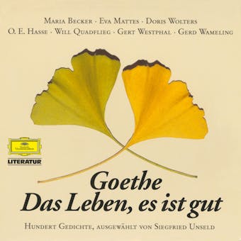 Goethe: Das Leben, es ist gut - undefined