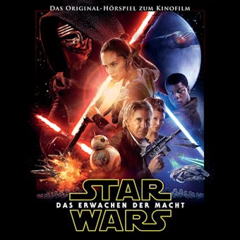 Star Wars: Das Erwachen der Macht: Das Original-Hörspiel zum Kinofilm - undefined