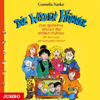 Das geheime Wissen der Wilden HÃ¼hner - Cornelia Funke
