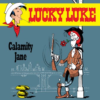 03: Calamity Jane - Susa Leuner-Gülzow, Siegfried Rabe, René Goscinny